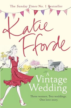 Fforde, Katie. A Vintage Wedding. Penguin, 2016.