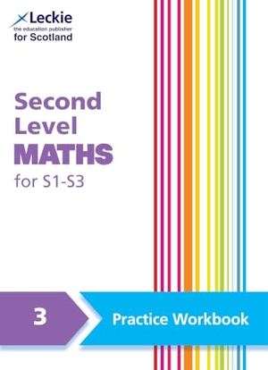 Goodall, Sheona / Lowther, Craig et al. SECOND LEVEL MATHS PRAC WB 3. Harper Collins Publishers - UK Wholesale Acct, 2025.