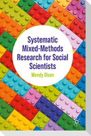 Systematic Mixed-Methods Research for Social Scientists