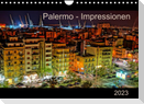 Palermo - Impressionen (Wandkalender 2023 DIN A4 quer)