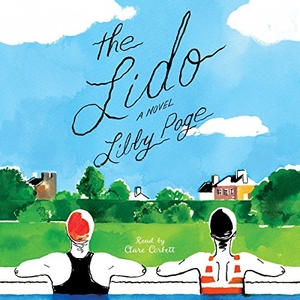 Page, Libby. The Lido. SIMON & SCHUSTER AUDIO, 2018.