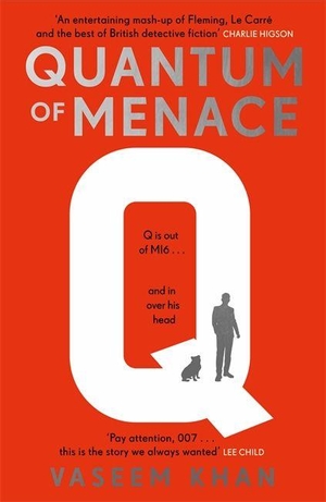 Khan, Vaseem. Quantum of Menace - The must-read new James Bond spin-off mystery series to gift this Father's Day. Bonnier Books UK Limited, 2025.
