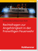 Rechtsfragen zur Angehörigkeit in der Freiwilligen Feuerwehr