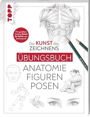 Frechverlag (Hrsg.). Die Kunst des Zeichnens - Anatomie Figuren Posen Übungsbuch - Mit gezieltem Training Schritt für Schritt erklärt. frechverlag GmbH, 2020.