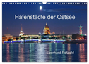 Hafenstädte der Ostsee (Wandkalender 2025 DIN A3 quer), CALVENDO Monatskalender
