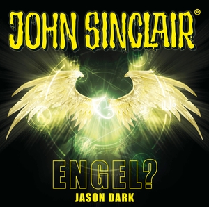 Dark, Jason. John Sinclair - Engel? - . Sonderedition 12.. Lübbe Audio, 2018.
