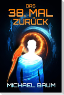 Das 38. Mal zurück