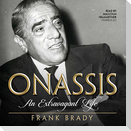 Onassis: An Extravagant Life