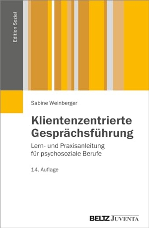 Weinberger, Sabine. Klientenzentrierte Gesprächsführung - Lern- und Praxisanleitung für psychosoziale Berufe. Juventa Verlag GmbH, 2013.