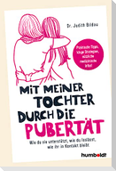 Mit meiner Tochter durch die Pubertät