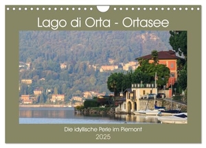photography Werner Rebel, We'Re. Lago di Orta - Ortasee (Wandkalender 2025 DIN A4 quer), CALVENDO Monatskalender - Der Ortasee, die idyllische Seenperle des Piemont. Calvendo, 2024.