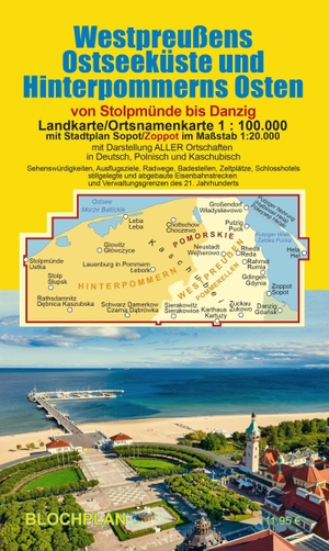 Bloch, Dirk. Landkarte Westpreußens Ostseeküste und Hinterpommerns Osten 1:100.000 - mit Stadtplan Sopt/Zoppot. BLOCHPLAN Stadtplanerei, 2024.