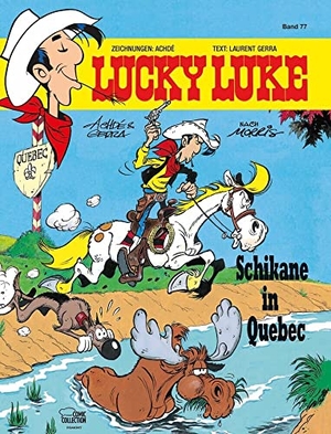 Achdé. Lucky Luke 77 - Schikane in Quebec. Egmont Comic Collection, 2012.