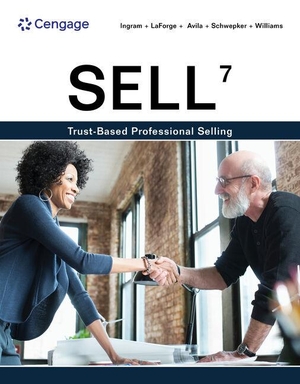 Schwepker, Charles / Williams, Michael et al. SELL. Cengage Learning, Inc, 2023.