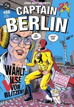 Buttgereit, Jörg / Kurio, Levin et al. Captain Berlin 16 - Wählt Ilse von Blitzen!. Levin Kurio Verlag, 2025.