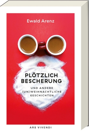 Arenz, Ewald. Plötzlich Bescherung - ...und andere (un)weihnachtliche Geschichten. Ars Vivendi, 2026.