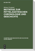 Beiträge zur mittelassyrischen Chronologie und Geschichte