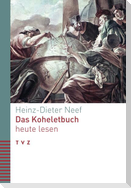 Das Koheletbuch heute lesen