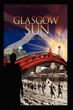 Fisher, Robert. Glasgow Sun. iUniverse, 2005.