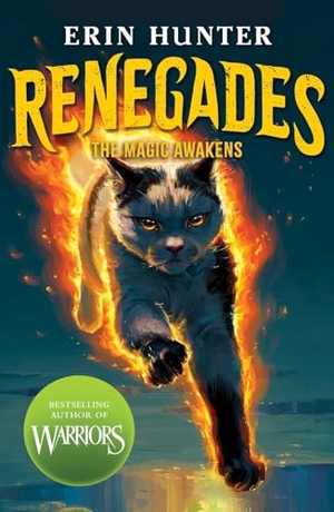 Hunter, Erin. Renegades: The Magic Awakens. Scholastic Ltd., 2026.