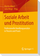 Soziale Arbeit und Prostitution