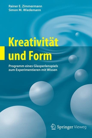 Wiedemann, Simon M. / Rainer E. Zimmermann. Kreativität und Form - Programm eines Glasperlenspiels zum Experimentieren mit Wissen. Springer Berlin Heidelberg, 2012.