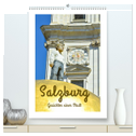 Salzburg - Gesichter einer Stadt (hochwertiger Premium Wandkalender 2024 DIN A2 hoch), Kunstdruck in Hochglanz