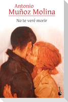 No te vere morir