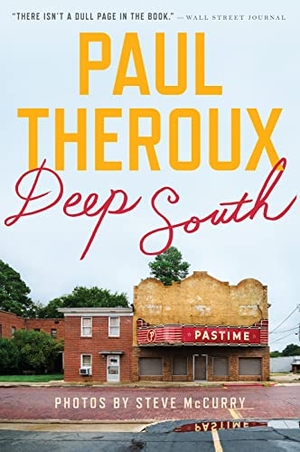 Theroux, Paul. Deep South - Four Seasons on Back Roads. Mariner Books, 2016.