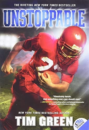 Green, Tim. Unstoppable. HarperCollins, 2013.