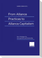 From Alliance Practices to Alliance Capitalism