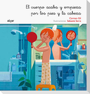 El cuerpo acaba y empieza por los pies y la cabeza