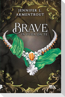 Brave. In fuga da te