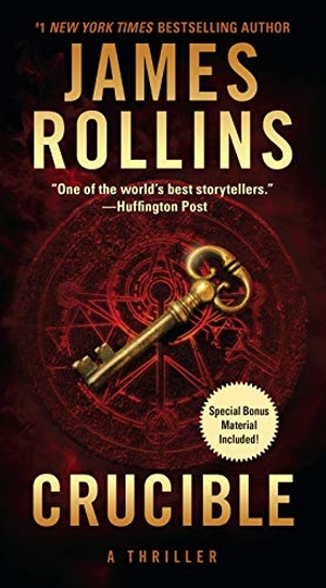 Rollins, James. Crucible - A Sigma Force Novel. Thomas Nelson, 2019.