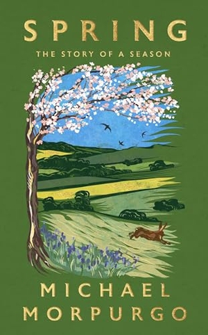 Morpurgo, Michael. Spring - The uplifting memoir of springtime joy - an instant Sunday Times bestseller. Yen Press, 2025.