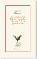 Wie man über Bücher spricht, die man nicht gelesen hat