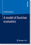 A model of Austrian economics