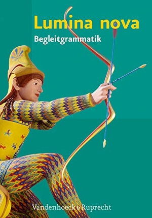 Blank-Sangmeister, Ursula. Lumina Nova - Begleitgrammatik. Vandenhoeck + Ruprecht, 2010.