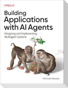 Building Applications with AI Agents