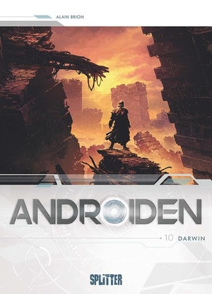 Brion, Alain. Androiden. Band 10 - Darwin. Splitter Verlag, 2022.