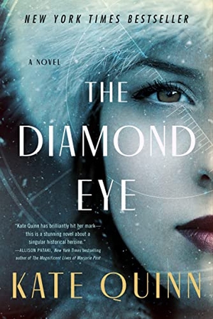 Quinn, Kate. The Diamond Eye. HarperCollins, 2023.