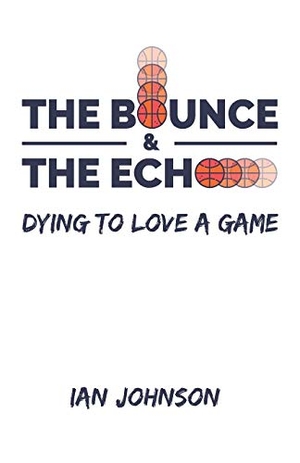 Johnson, Ian. The Bounce and the Echo. Touchladybirdlucky Studios, 2019.