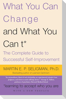 What You Can Change and What You Can't