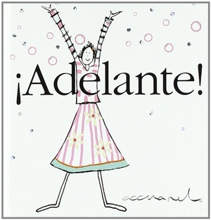 Exley, Helen. ¡Adelante!. Harlequin Ibérica, 2007.
