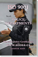 ISO 9001 for all Police Departments