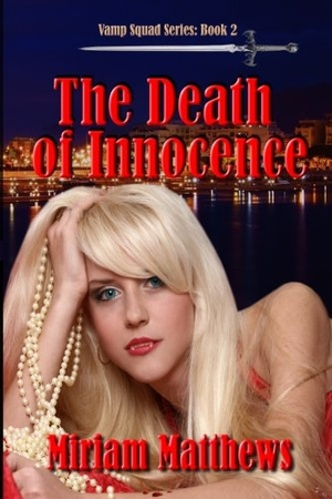 Matthews, Miriam. The Death of Innocence: Book 2. Touchladybirdlucky Studios, 2016.