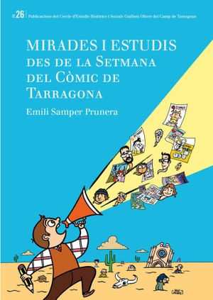 Samper Prunera, Emili. Mirades i estudis des de la Setmana del Còmic de Tarragona. Publicacions URV, 2021.
