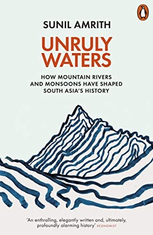 Amrith, Sunil. Unruly Waters - How Mountain Rivers and Monsoons Have Shaped South Asia's History. Penguin Books Ltd, 2020.