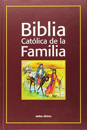 Desconocido. Biblia católica de la familia. Editorial Verbo Divino, 2014.
