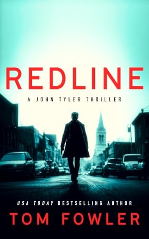 Fowler, Tom. Redline - A John Tyler Action Thriller. Vinci Books Ltd, 2026.